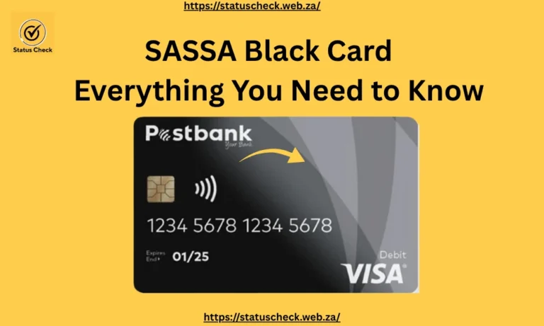 SASSA Black Card – Everything You Need to Know